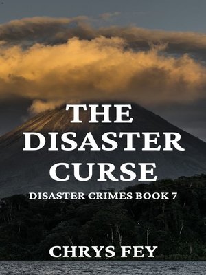 cover image of The Disaster Curse (Disaster Crimes Book 7)